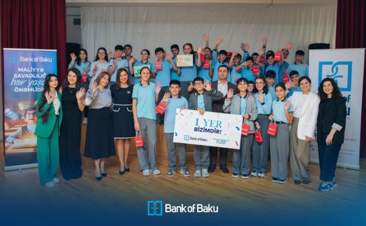 Bank of Baku-dan növbəti maliyyə savadlılığı tədbiri: bu dəfə şagirdlərlə birlikdə